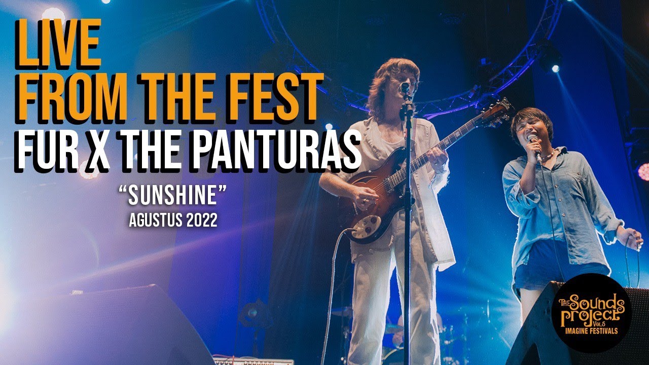 FUR x The Panturas - Sunshine Live at The Sounds Project 2022