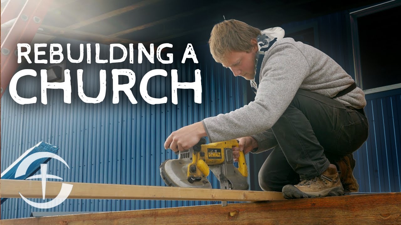 Rebuilding a Church and Bringing Hope in Alaska