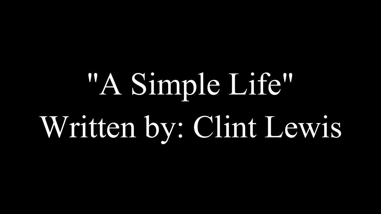 A Simple Life