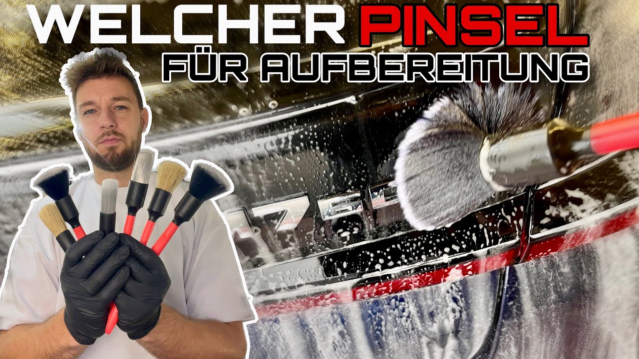 Welche Pinsel für die Fahrzeug-Aufbereitung, Innenraumreinigung & Wäsche ? 7er BMW Unterhaltspflege