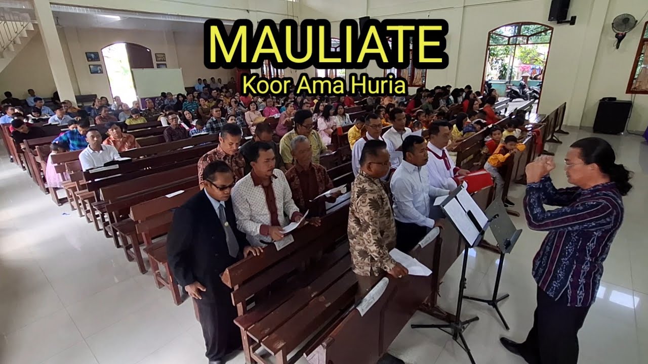 Mauliate - Koor Ama Huria Hkbp Binjai Amplas
