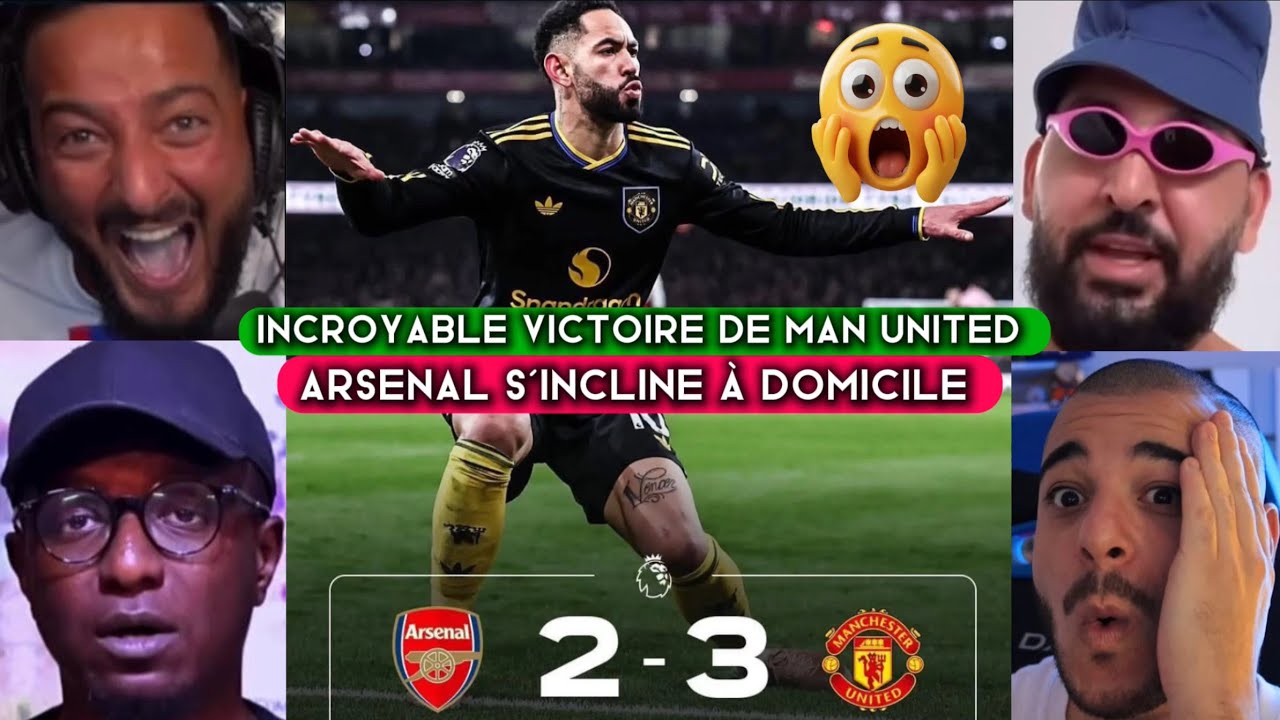 🚨😱 MANCHESTER UNITED ARRACHE LA VICTOIRE (3-2) À ARSENAL / LES RÉACTIONS 
