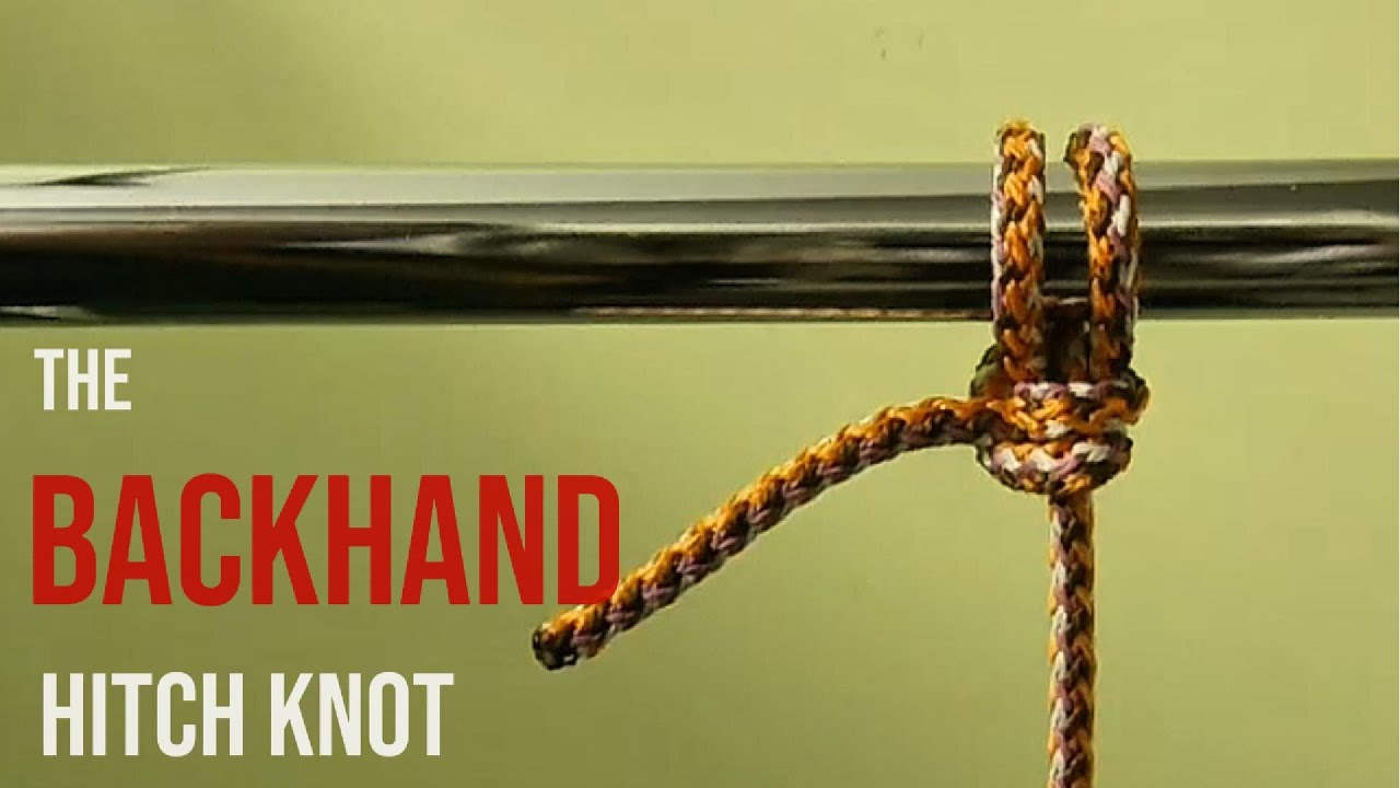 Backhand Hitch Knot | how to tie a Backhand Hitch knot