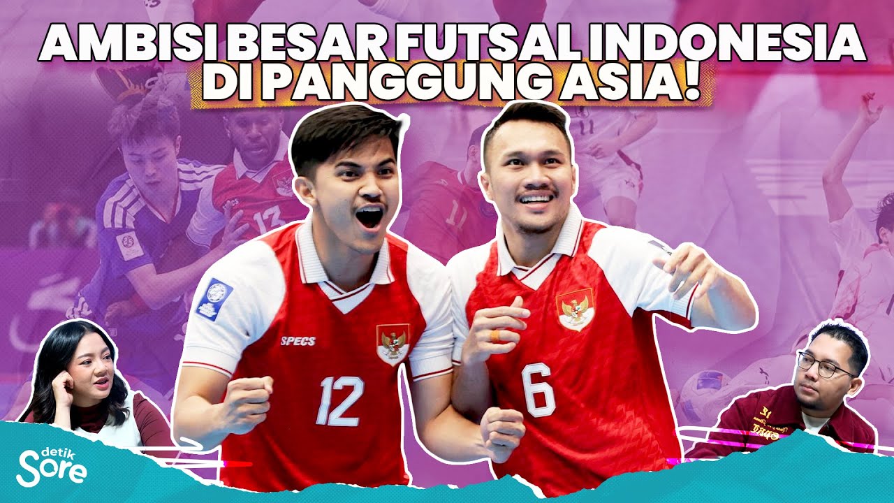 Timnas Futsal Indonesia Siap Tendang Iran Demi Gelar Asia Pertama
