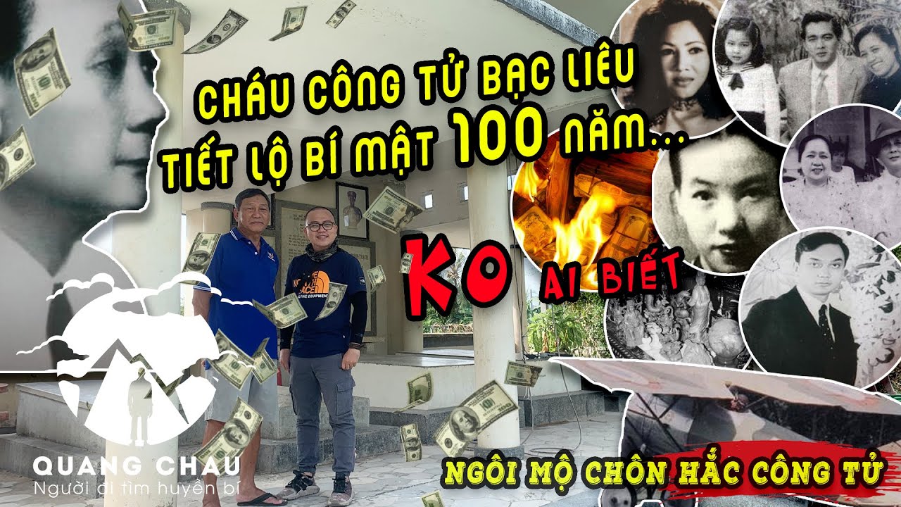 Bí Mật Kinh Hoàng về Công Tử Bạc Liêu chôn vùi hơn 100 năm tại Mộ của ông | Lăng Mộ Bạc Liêu P3