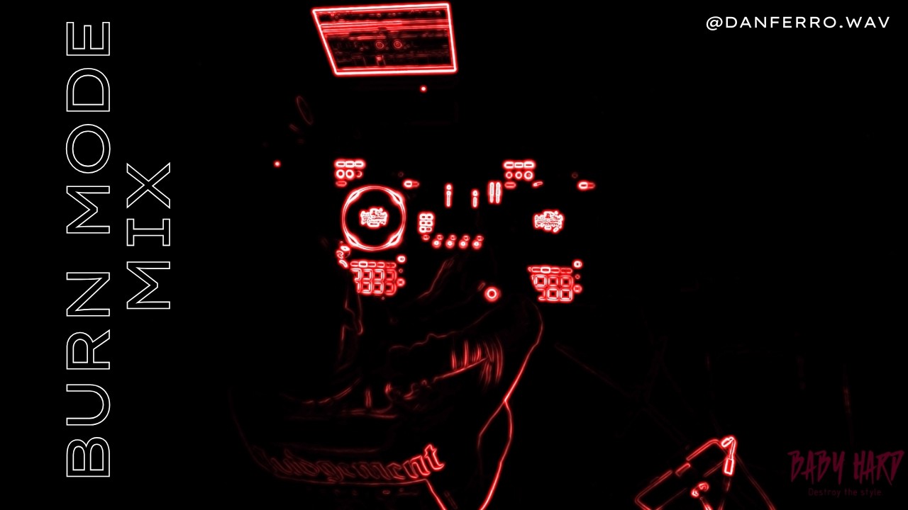 Burn Mode Mix / DAN FERRO