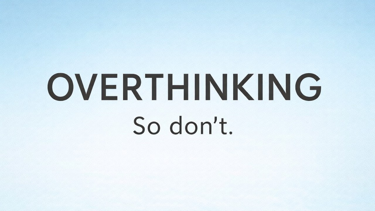 You Can’t Stop Overthinking — So Don’t.