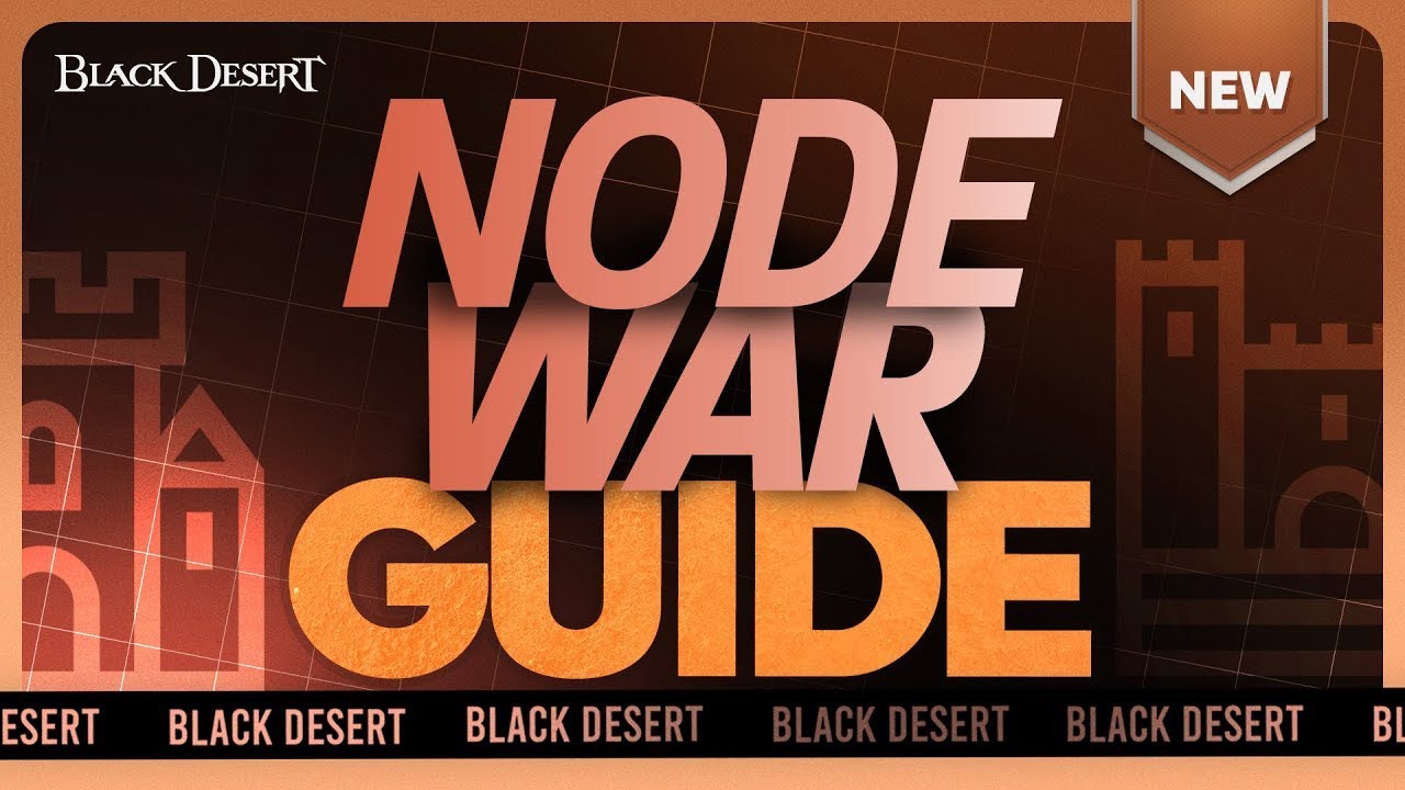 The New Node Wars - Basic Guide | Black Desert Console