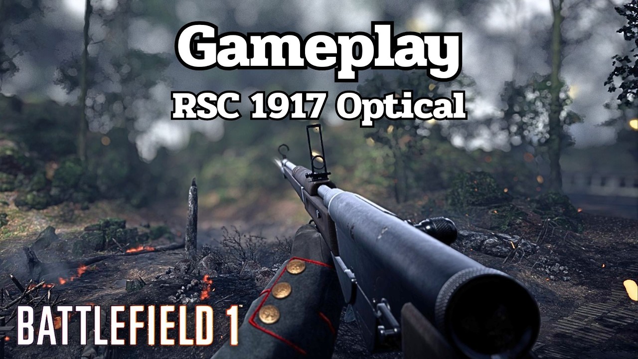 Battlefield 1 : RSC 1917 Optical Gameplay Conquest No Commentary