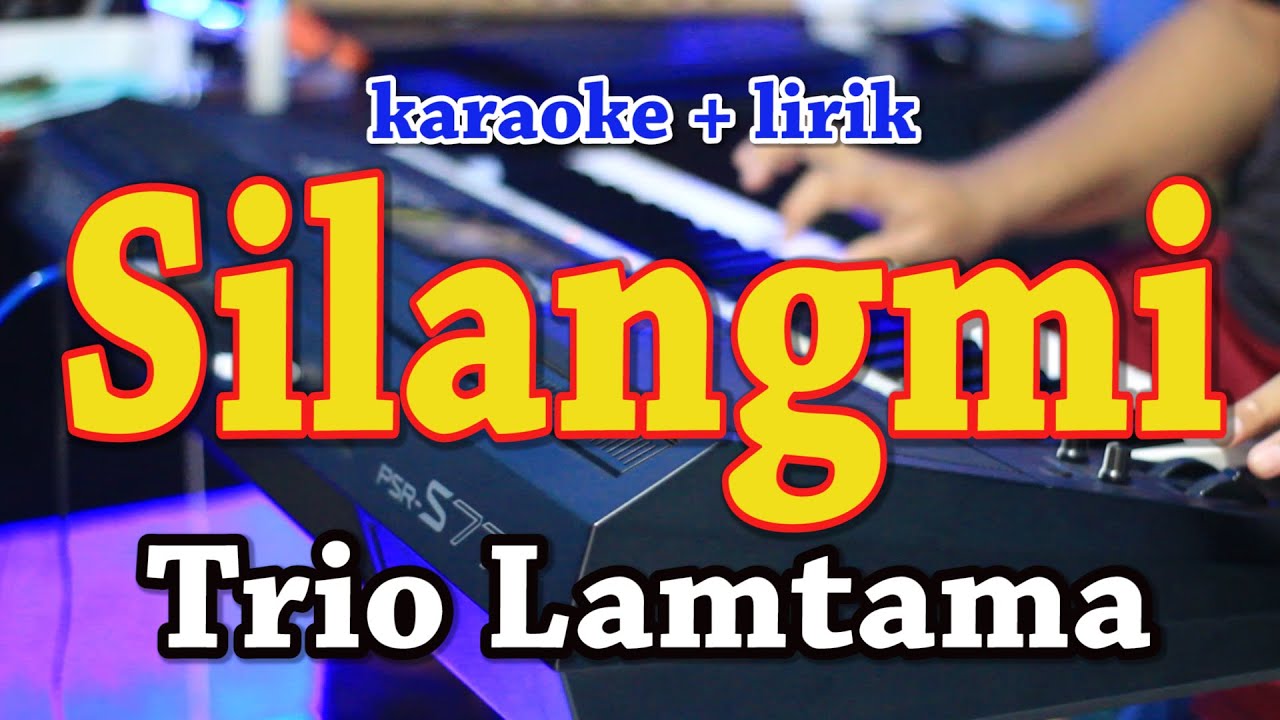 SILANGMI [KARAOKE] LAMTAMA TRIO