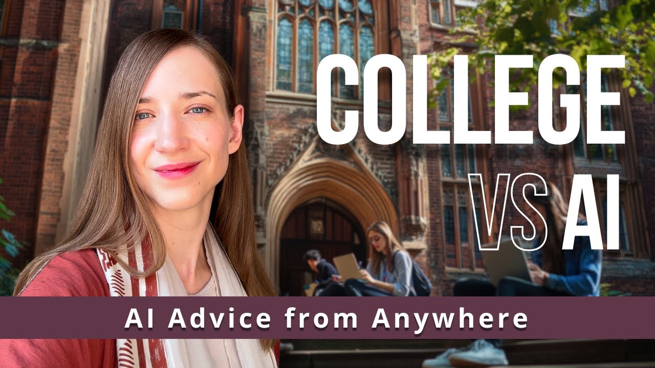 College in the Age of AI? Watch This First