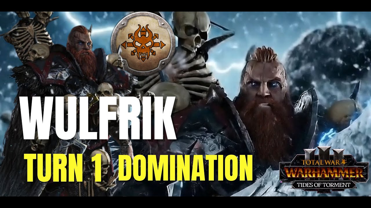 How to Dominate Turn 1 as Wulfrik The Wanderer | Norsca Beginner Guide - Warhammer 3 (Patch 7.0)
