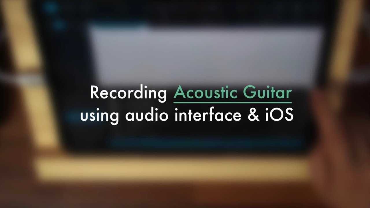Recording Acoustic Guitar using Audio Interface and iOS (iPad Pro, iD14, Cubasis 2)