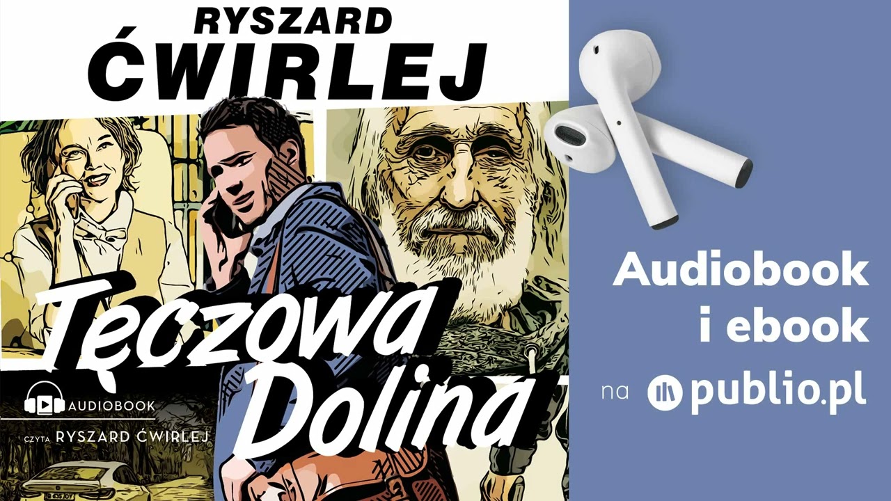Tęczowa dolina. Ryszard Ćwirlej. Audiobook PL [Kryminał]