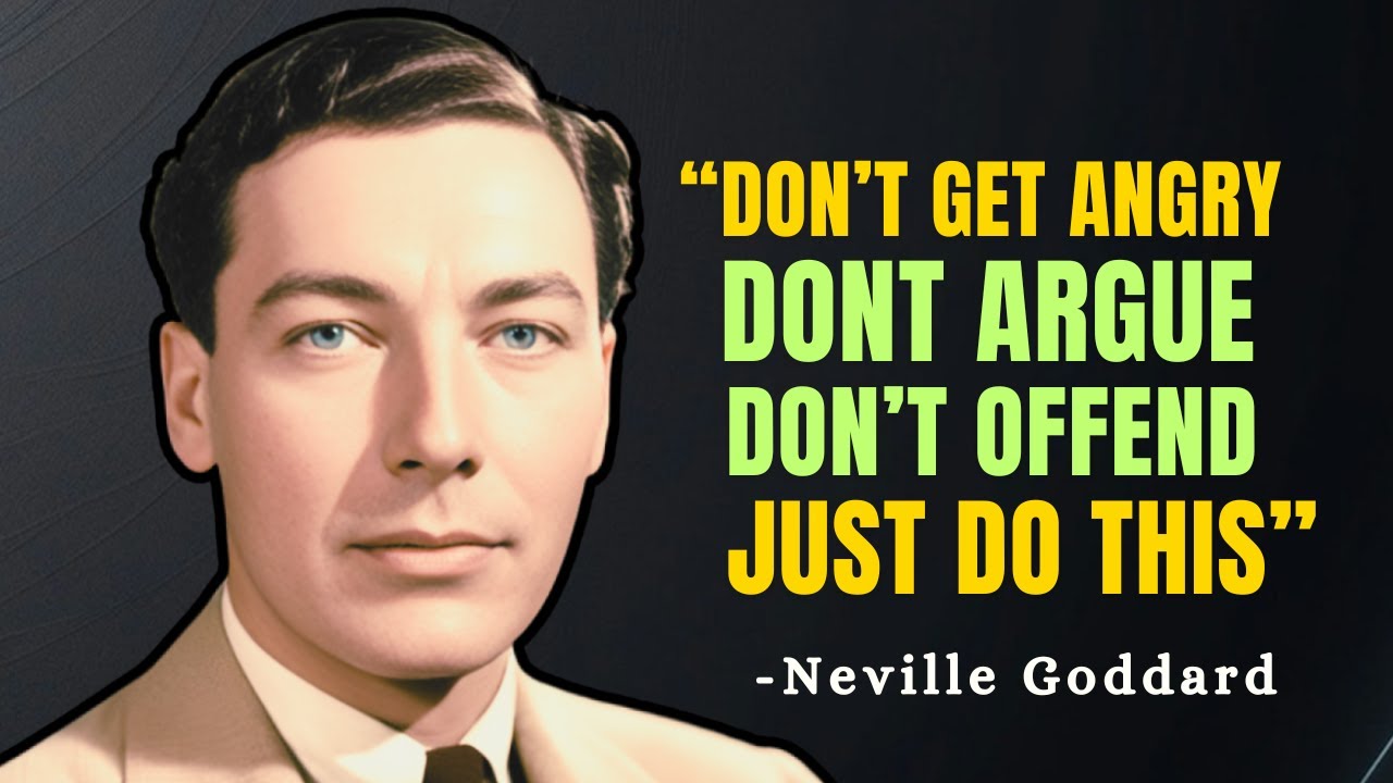 Do THIS to NEVER AGAIN Get Angry or Upset with Anyone or Anything - Neville Goddard Motivation