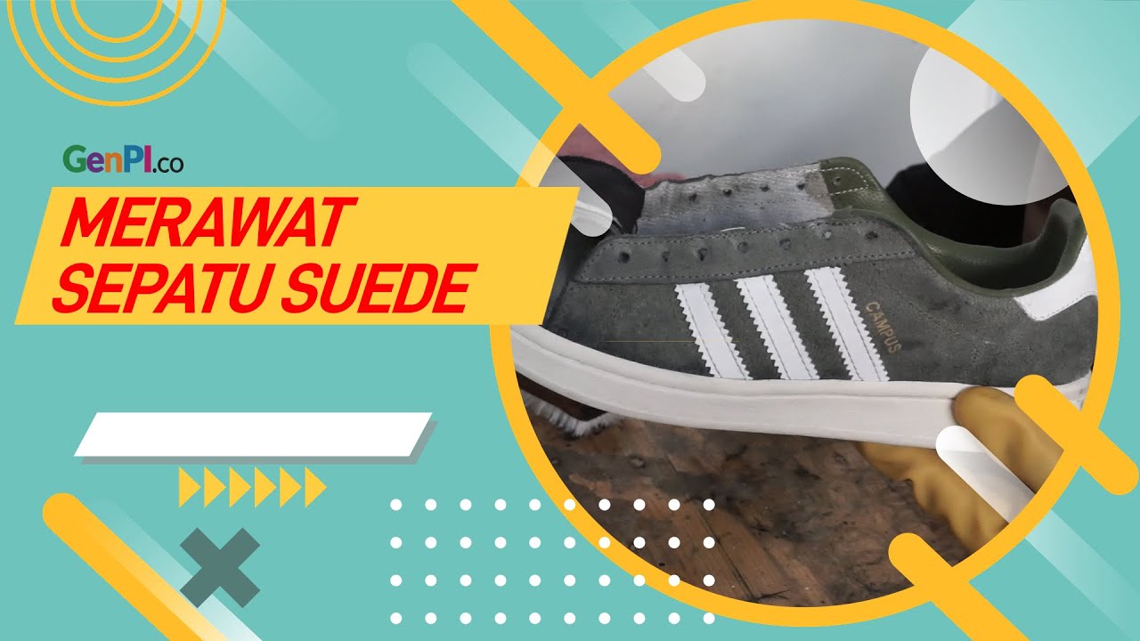 Mencuci Sepatu Suede, Ada Trik Khusus! | Tips