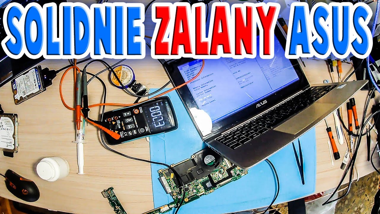 NAPRAWA LAPTOPA ASUS VIVOBOOK S200E I DUŻE ZALANIE PŁYTY GŁ&Oacute;WNEJ I DUŻO PRACY