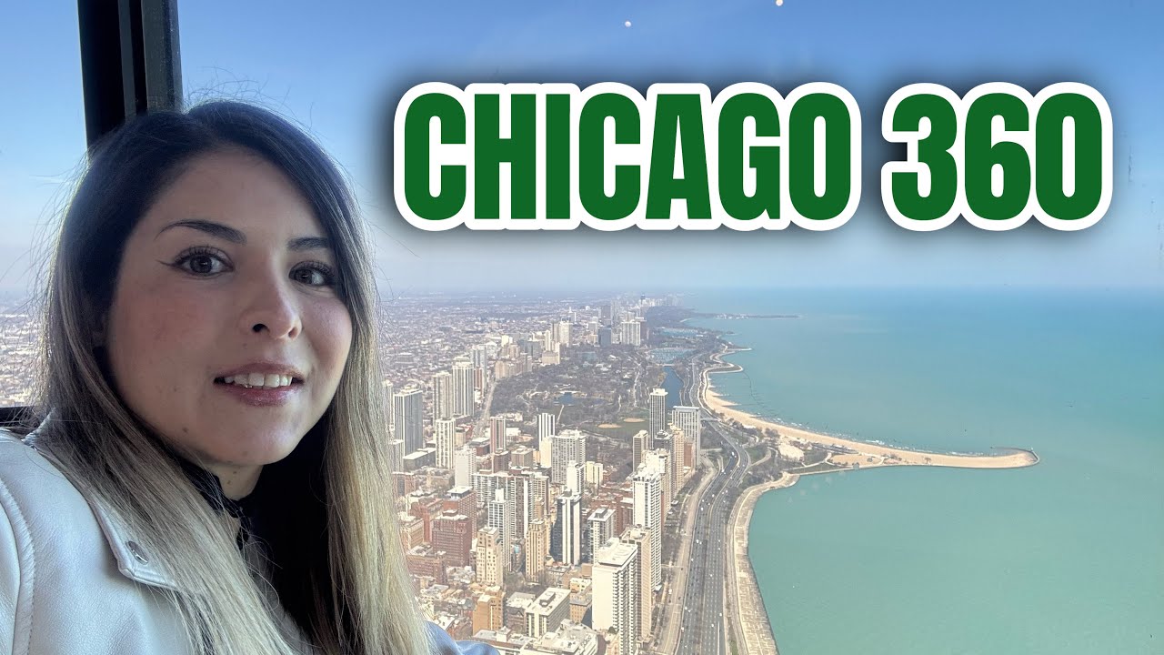 CHICAGO 360 EL MEJOR MIRADOR DE LA CIUDAD? | VALE LA PENA EN 2025?