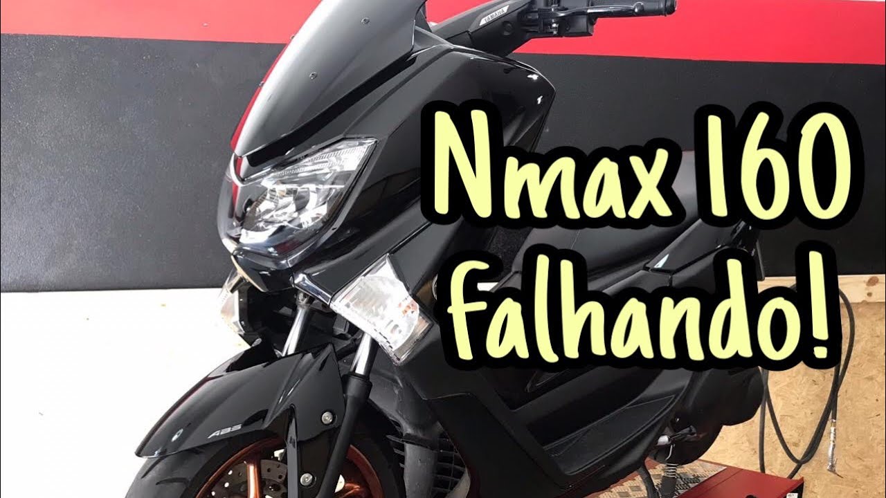 Nmax 160 falhando!