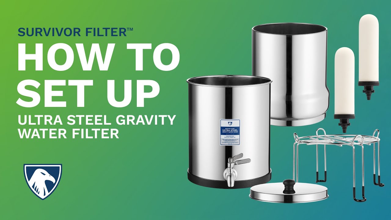 How to Set up Survivor Filter Ultra Steel Gravity Water Filter