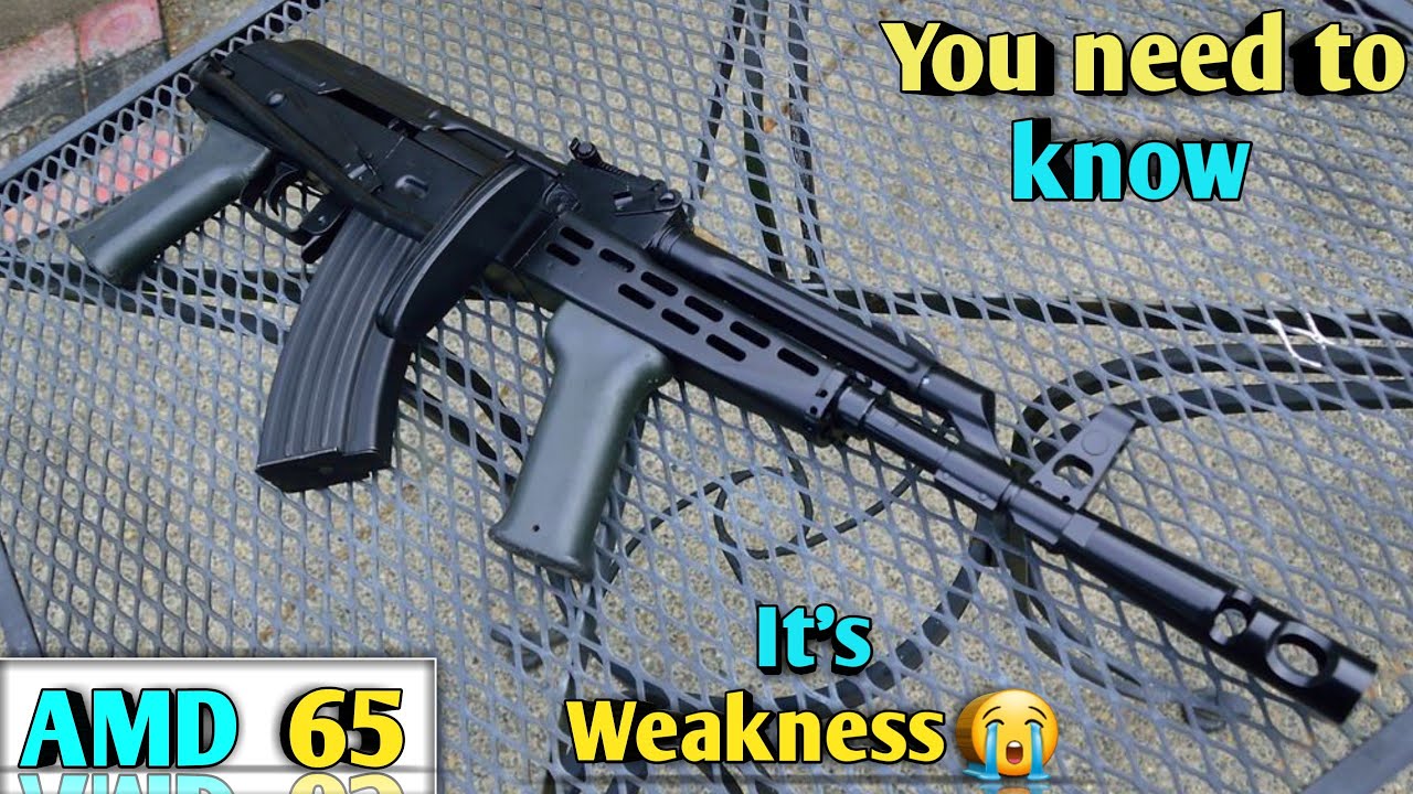 AMD - 65 hungarian 7.62x39, weakness, full auto.