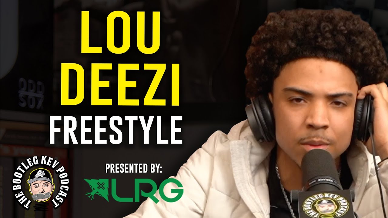 Lou Deezi Freestyle on The Bootleg Kev Podcast