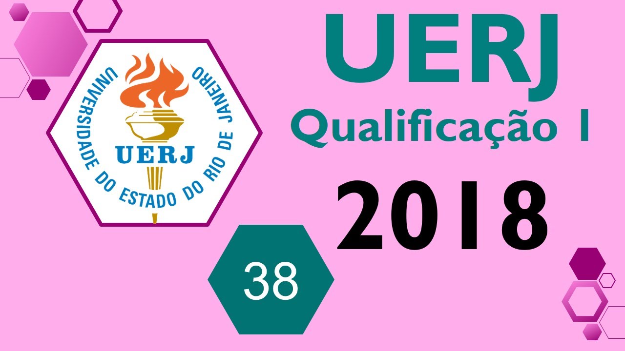 UERJ 2018/ 1° EQ Questão 38 - 
