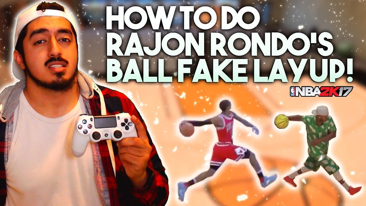 HOW TO DO RONDO'S BALL FAKE LAYUP in NBA2K17!