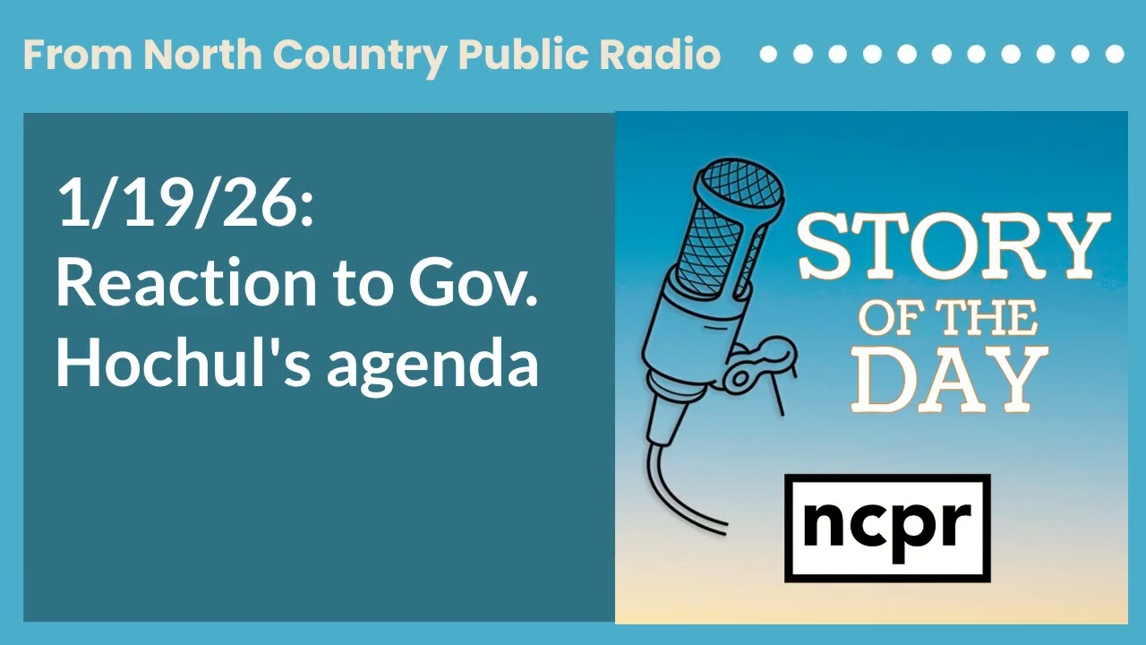 1/19/26: Reaction to Gov. Hochul's agenda | Story of the Day