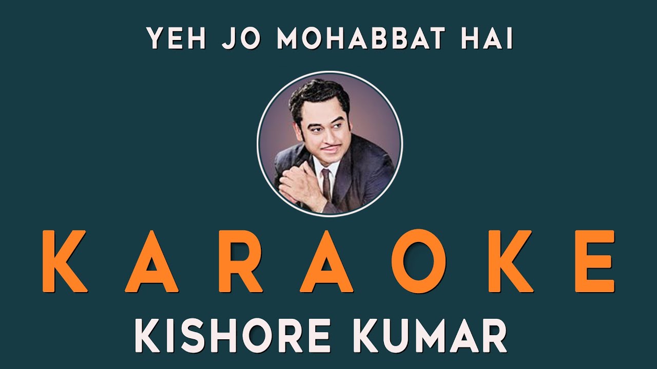 Ye Jo Mohabbat Hai | Hindi Karaoke Song with lyrics  | Kishore Kumar | Kati Patang | Best Track