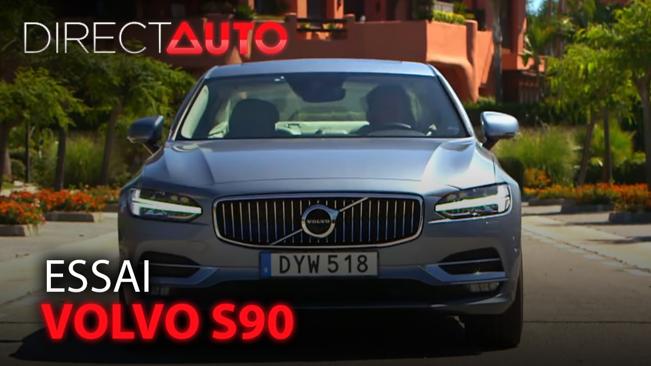 Essai - VOLVO S90 : luxe à la scandinave