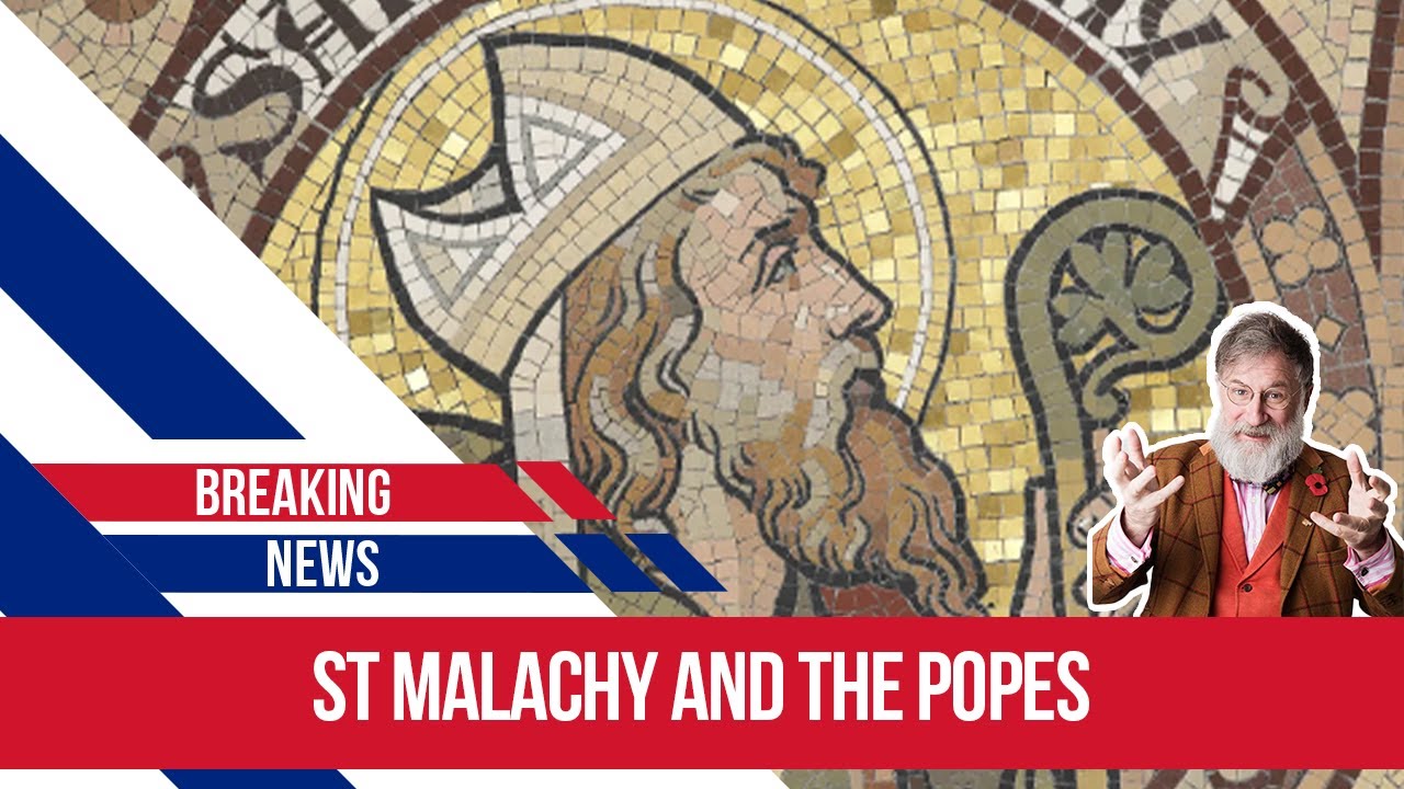 The prophecies of St Malachy