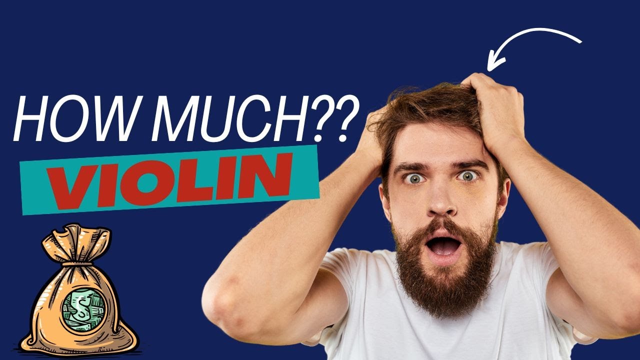 How Much Does a Good Violin Really Cost