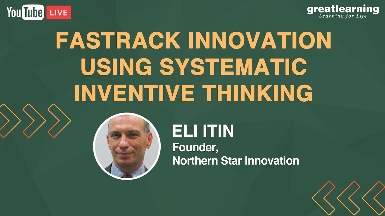 Fastrack Innovation Using Systematic Inventive Thinking | Live Session | Great Learning