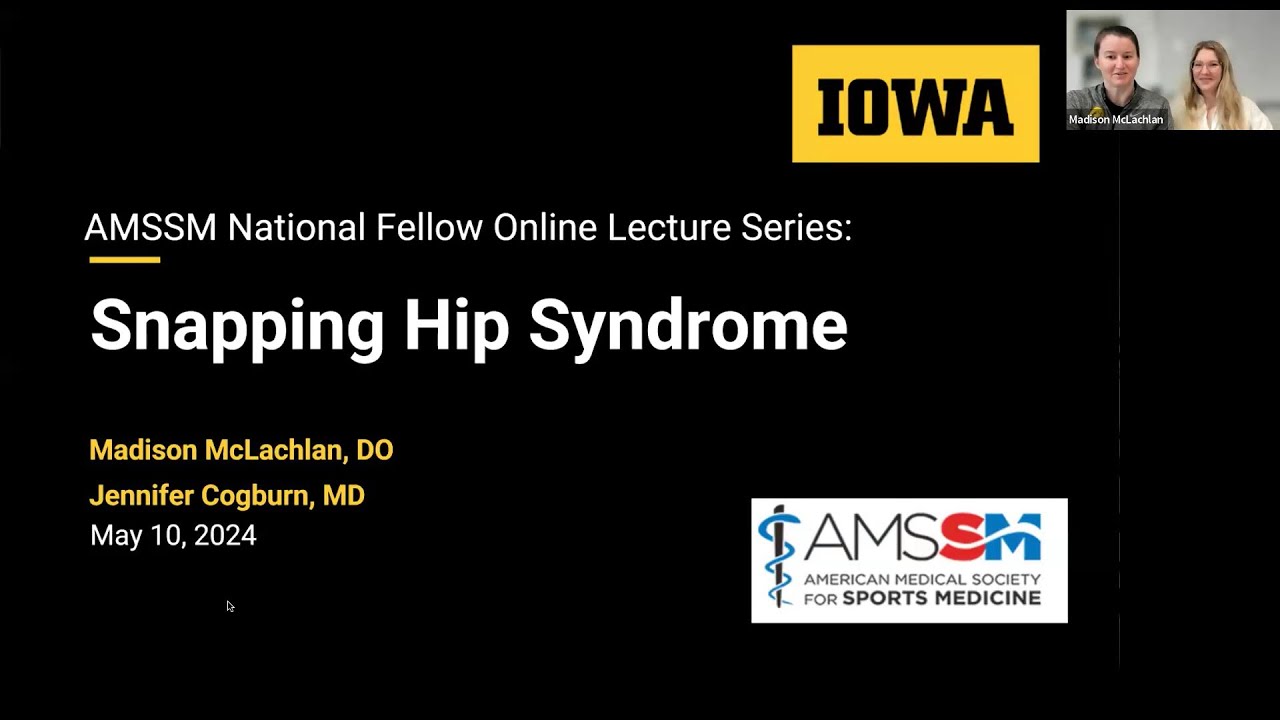 Snapping Hip Syndrome with Two Iowa Fellows | AMSSM Sports Ultrasound Case Presentation