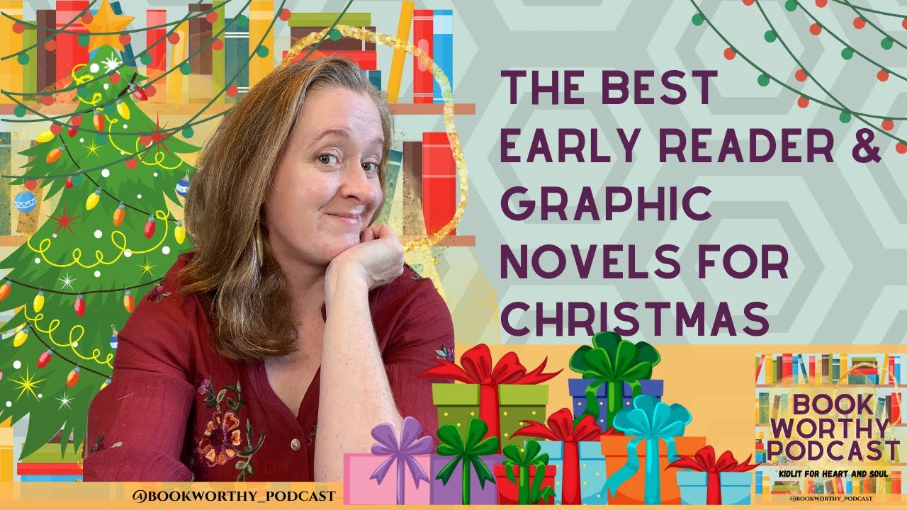 The Best Early Reader and Graphic Novels for Under the Christmas Tree 