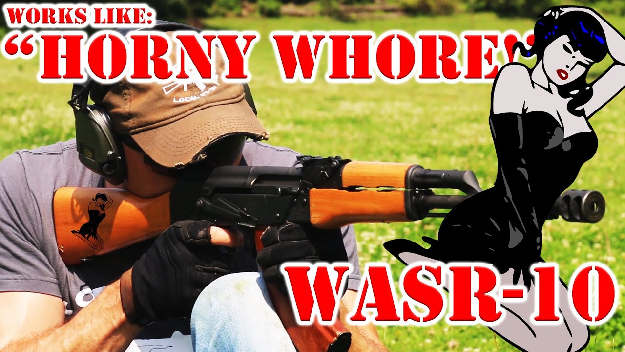 WASR 10 - Как похотливая шлюха в день зарплаты!