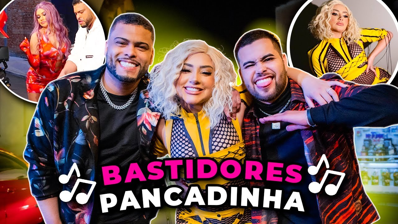 BASTIDORES DO CLIPE PANCADINHA!