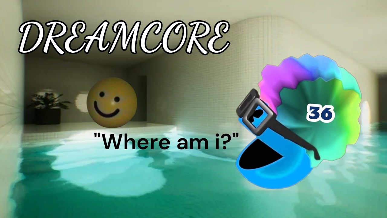 Dreampools - Dreamcore