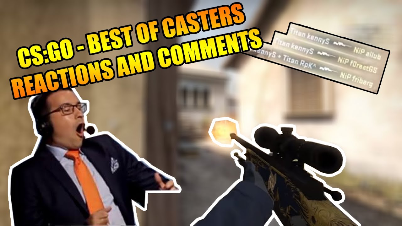 CS:GO - BEST of CASTERS - BEST REACTIONS AND FUNNY COMMENTS (incl. Anders, Semmler & More)