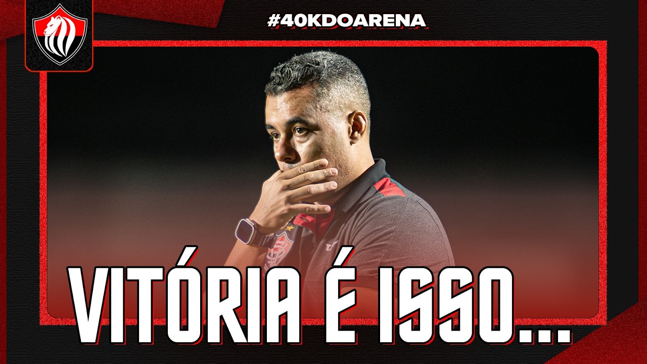 🚨 VITÓRIA É ISSO: ENTENDA POR QUE NADA MUDA NO TIME