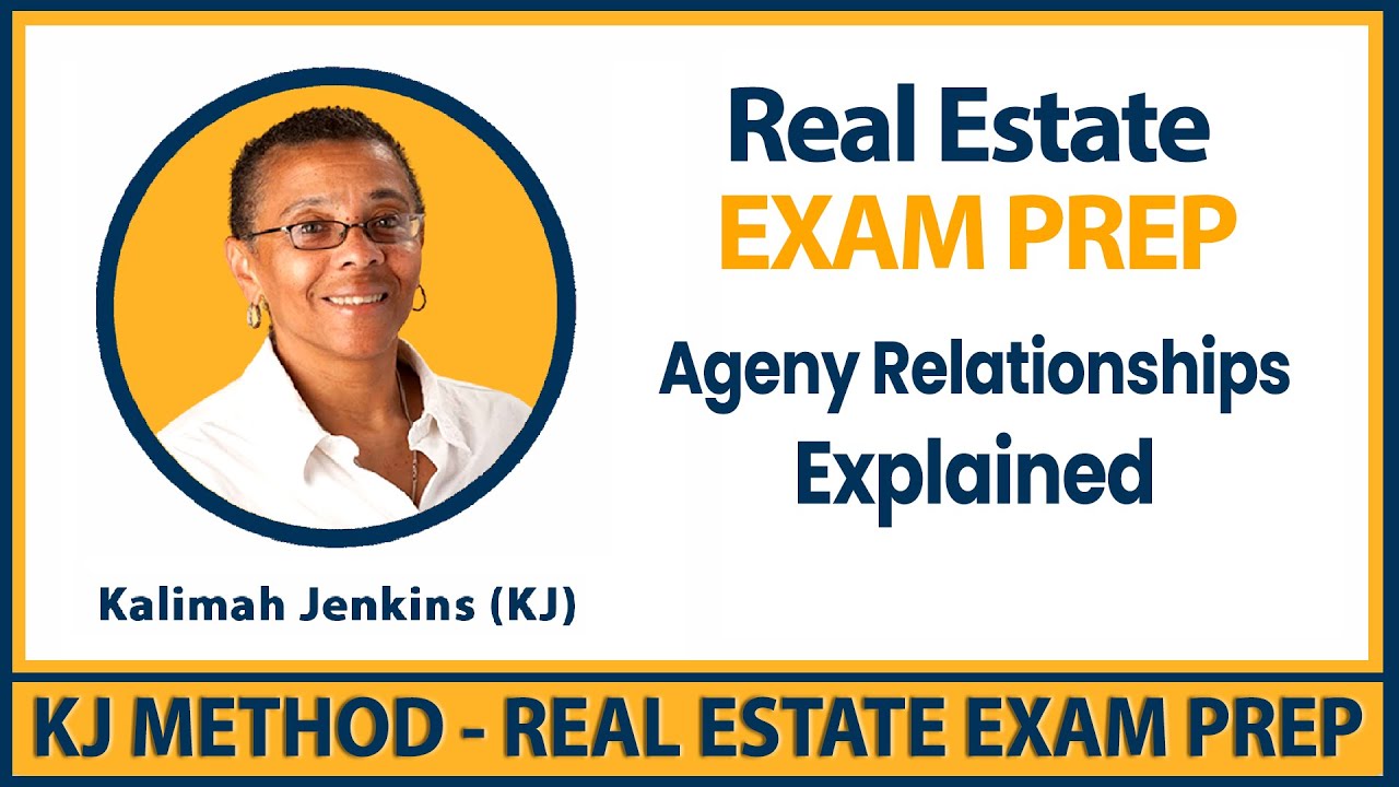 Real Estate Exam Prep: Agency Relationships Explained