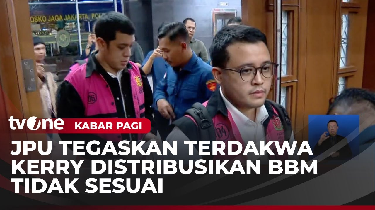 Korupsi Tata Kelola Minyak Mentah, JPU Sebut Terdakwa Kerry Rugikan Negara Rp2,9 T | Kabar Pagi
