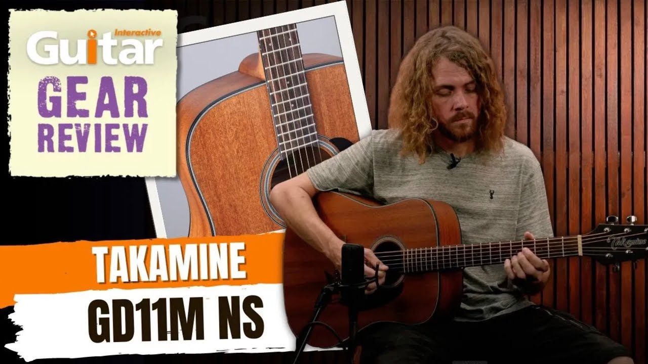 Takamine GD11M NS | Review | Guitar Interactive