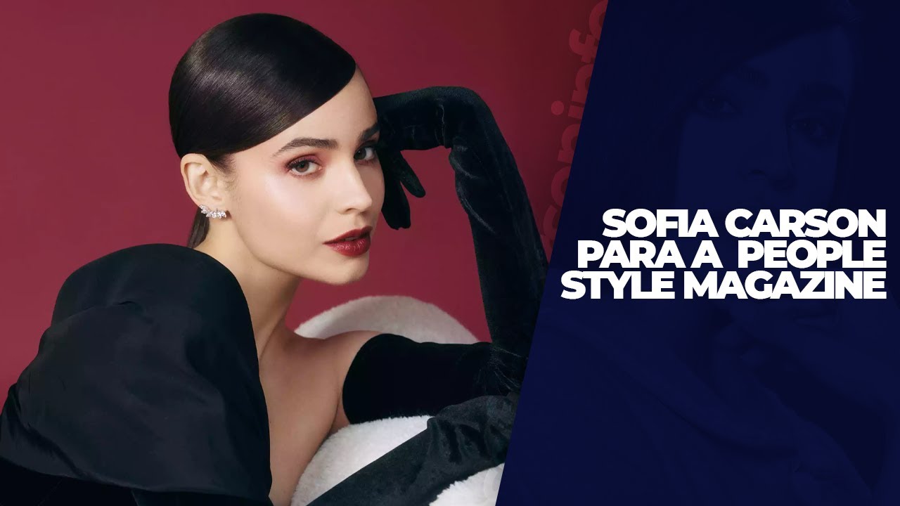 Sofia Carson para a People Magazine [LEGENDADO PT/BR]