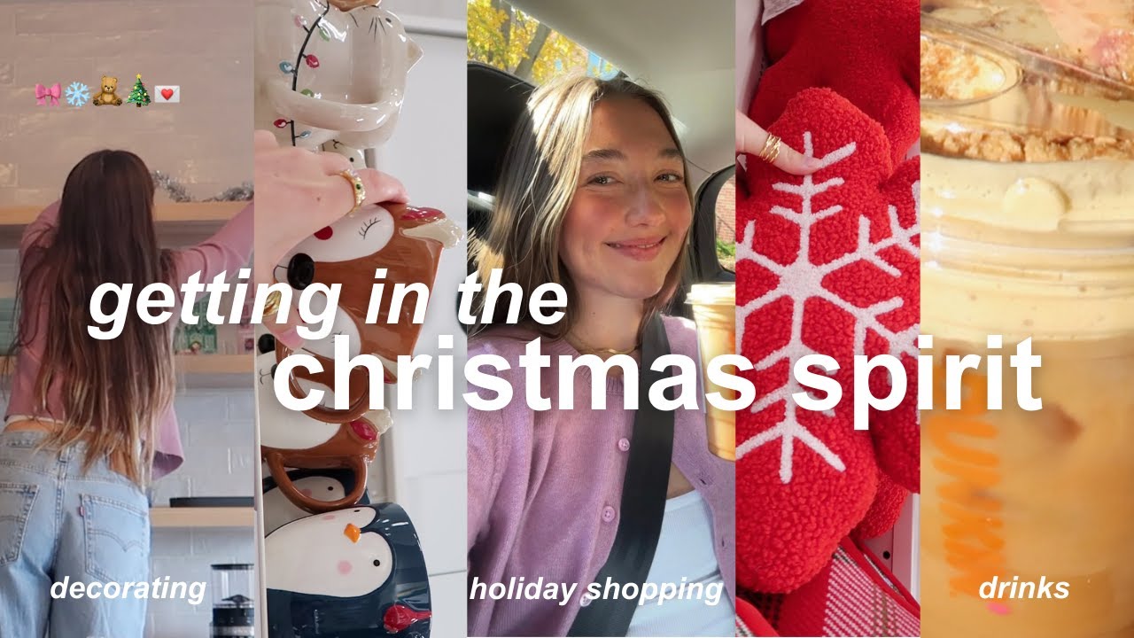 getting in the christmas spirit | decorating, holiday shopping & seasonal drinks