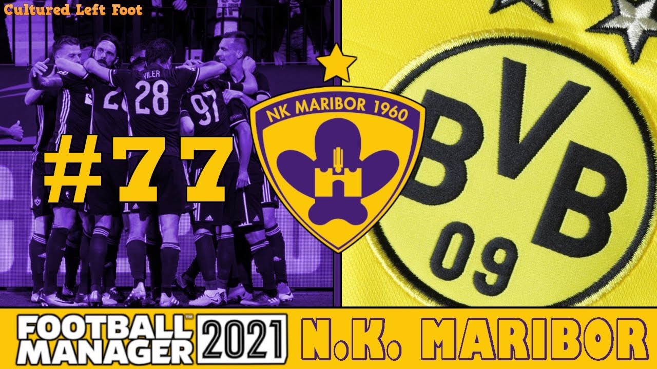 CHAMPIONS LEAGUE KNOCKOUTS! | Part 77 | NK Maribor RTG | Football Manager 2021 vs Borussia Dortmund