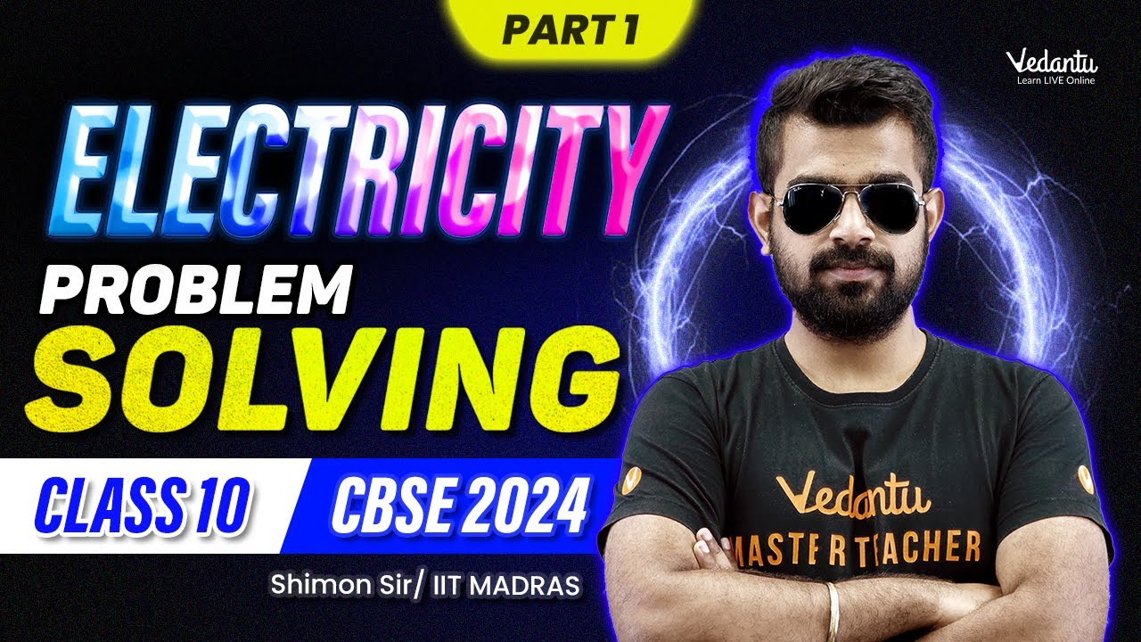 Electricity Problem Solving | Class 10 Physics | CBSE 2024 |🔥 Shimon Sir