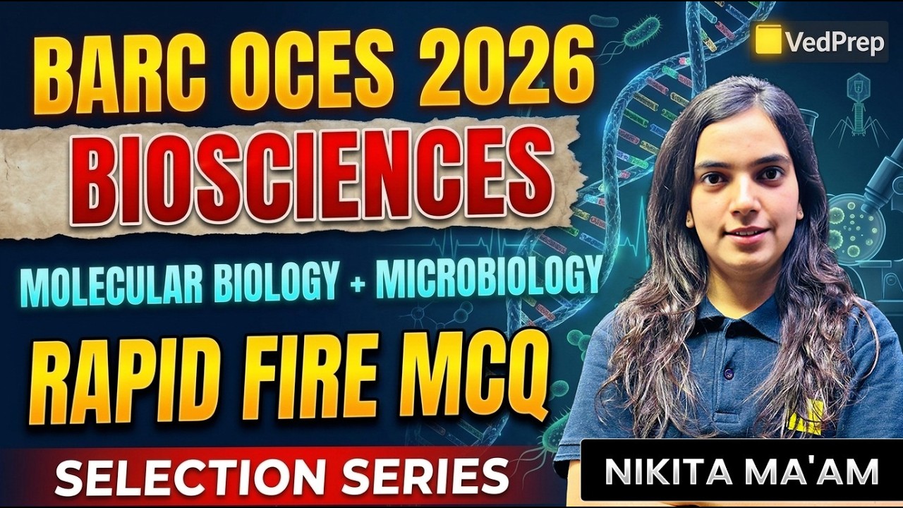 BARC OCES 2026 Biosciences | Rapid Fire MCQs | Molecular Biology & Microbiology | Nikita Ma’am