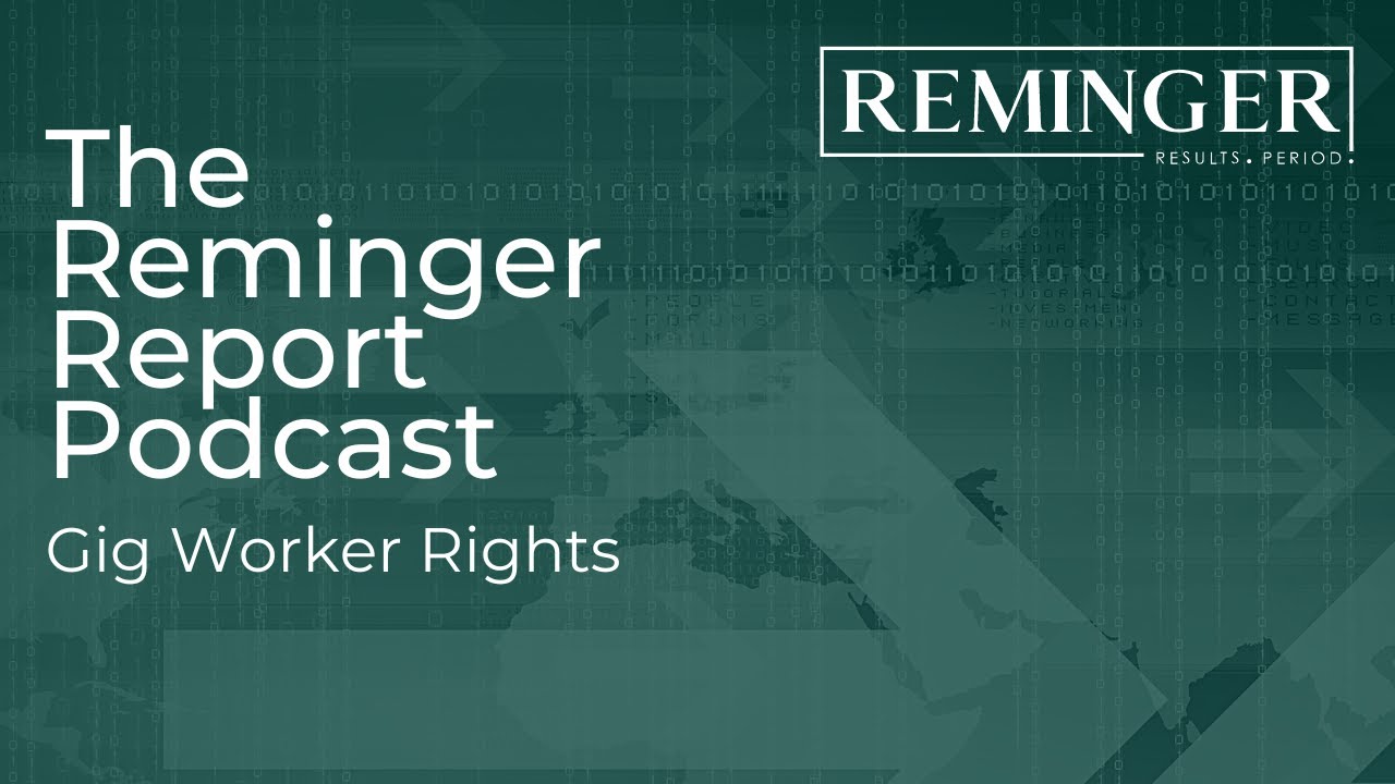 Reminger Report Podcast: Gig Worker Rights